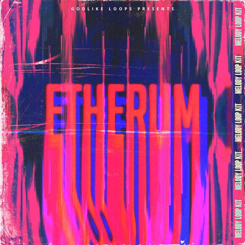 Etherum - Melody Loop Kit