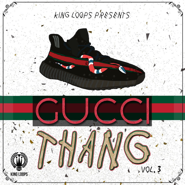 Gucci Thang Vol.3