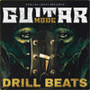 Guitar Mode - Drill Beats