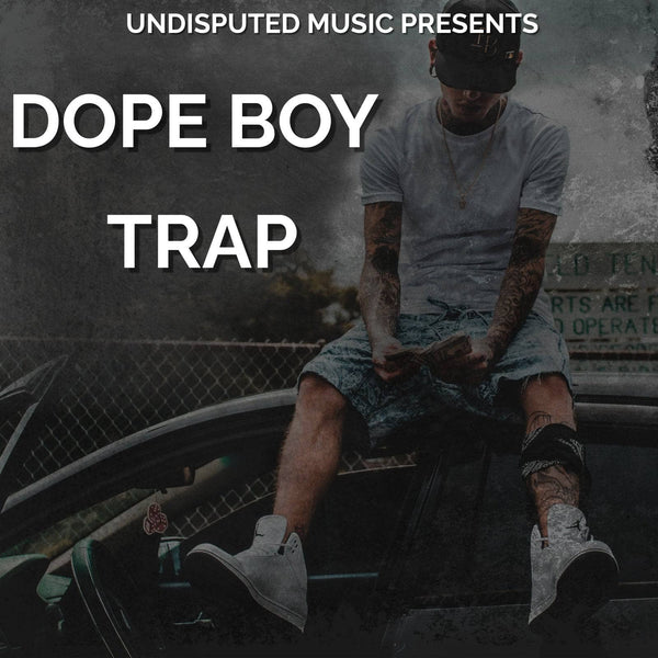 Dope Boy Trap