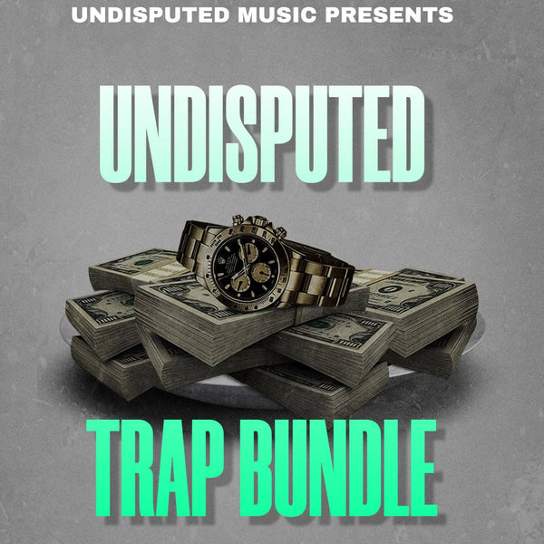 Undisputed Trap Bundle