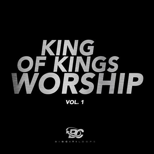 King Of Kings Worship Vol 1