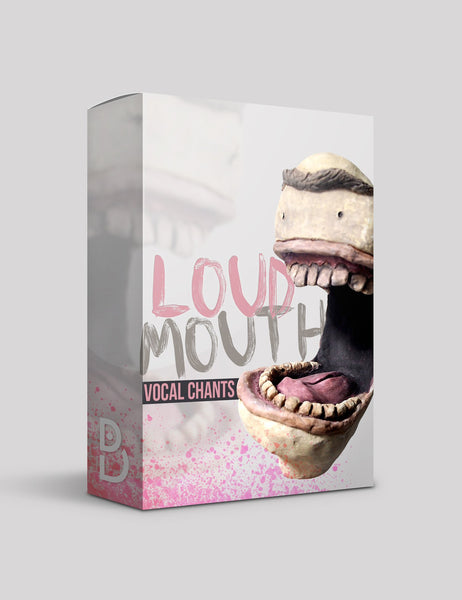 Loud Mouth Vocal Chants