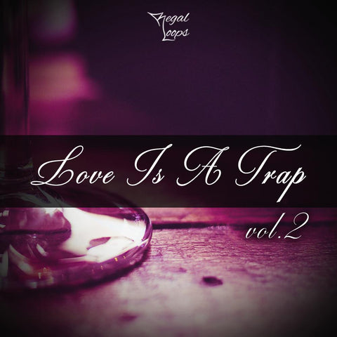 Love Is A Trap 2 - Trap R&B Kit