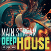 Mainstream Deep House