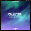 Mellow Vibes - Melodic R&B Construction Kit