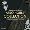 Afro House Collection - Loop & Drum Kit