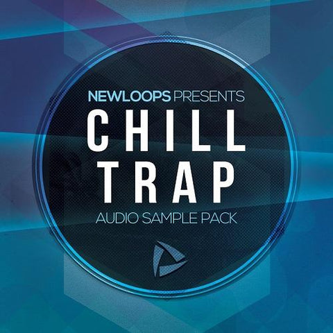 Chill Trap - Construction Kit for Trap, Hip Hop & Future Bass