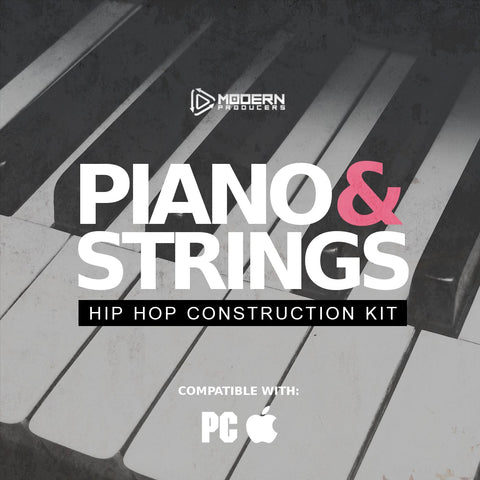 Piano & Strings: Hip Hop Construction Kit
