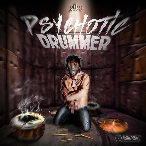 Psychotic Drummer