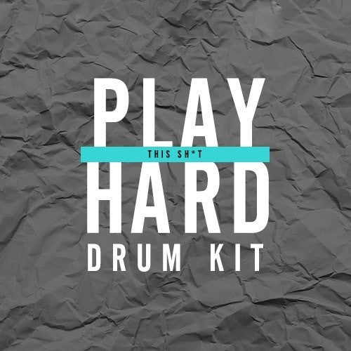 Play This Sh*t Hard Drum Kit