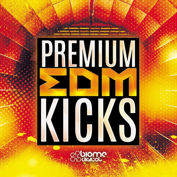 Premium EDM Kicks