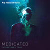 Medicated - Loops