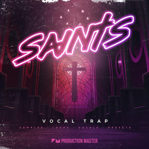Saints (Vocal Trap) - Loops