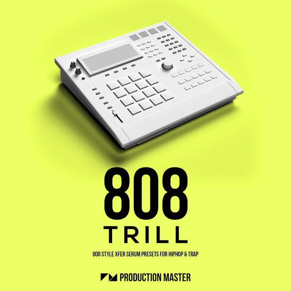808 Trill for Serum