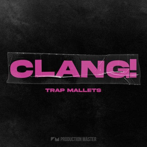 Clang! - Trap Mallets