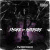 Smoke and Mirrors
