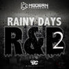 Rainy Days RnB 2