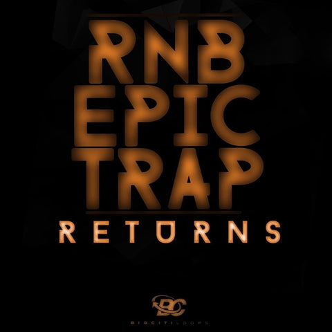 RnB Epic Trap Returns (Construction Kits)