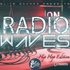 Radio Waves HipHop Edition