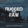 Rugged And Raw (Classic 90s Hip Hop)