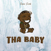THA BABY