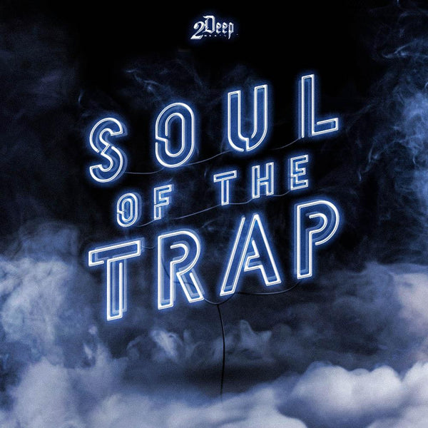 Soul Of The Trap