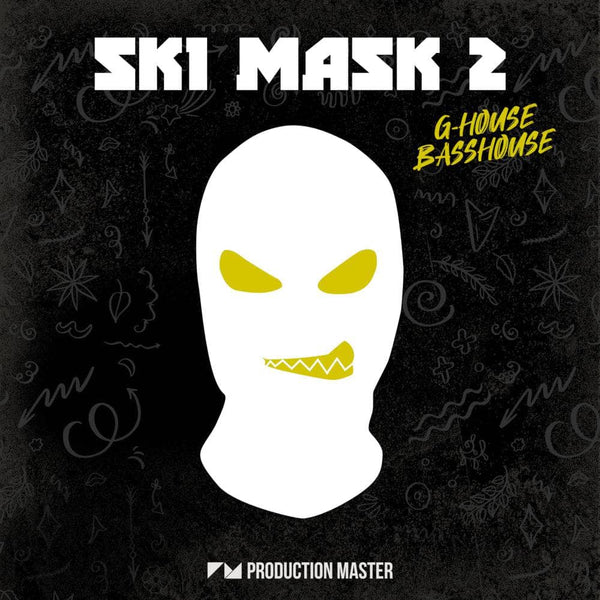 Ski Mask 2 - G-House & Bass House