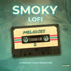 Smoky Lofi Melodies 2
