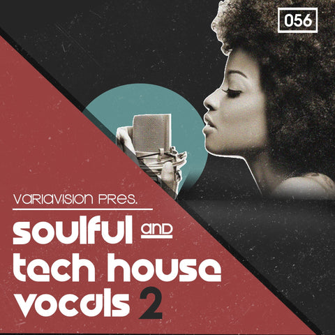 Soulful & Tech House Vocals 2 - Vocal Chops & Loops