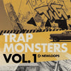 Trap Monsters Vol.1 (WAV, Ableton Live & Reason ReFill)