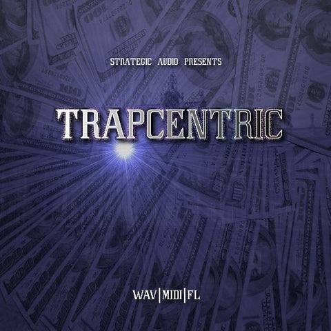 Trapcentric (Construction Kit + FL Studio Files)