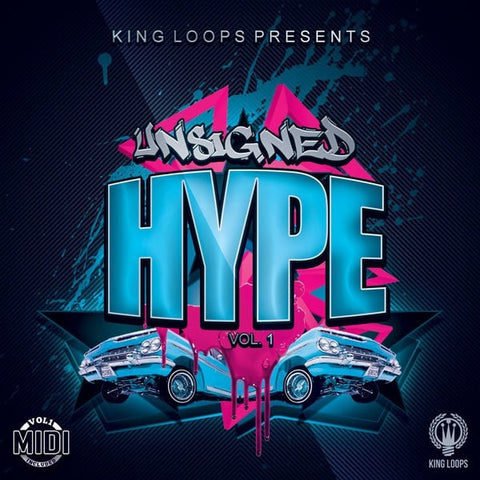 Unsigned Hype Vol.1 (Loop Kit)