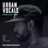 Urban Vocals - 10 Full Vocals with Stems