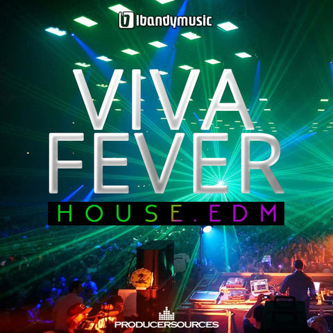 Viva Fever (House & EDM) - Construction Kits with Hook