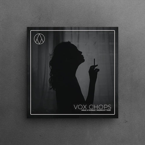 Vox Chops - Vocal Chants & Vocal FX Kit