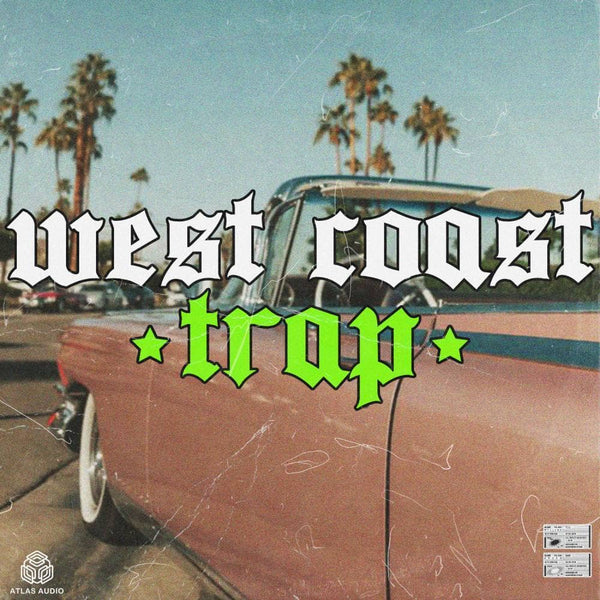 noget ciffer Invitere West Coast Trap - Construction Kits | Modern Producers