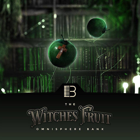 Witches Fruit Omnisphere Bank