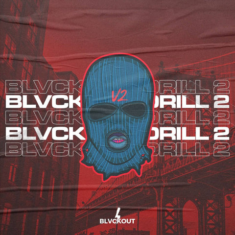 Blvckout Drill 2