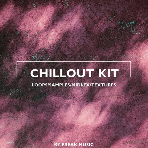 Chillout Kit