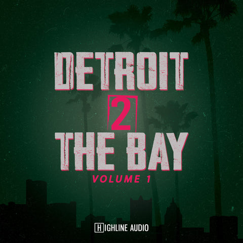 Detroit 2 The Bay - Loop & Construction Kit