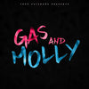 Gas And Molly (Trap Kits)