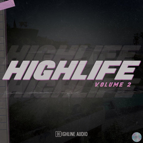 HighLife Vol.2 - Melody Loops