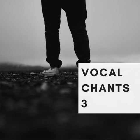 Vocal Chants 3 - Custom Vocal Chants